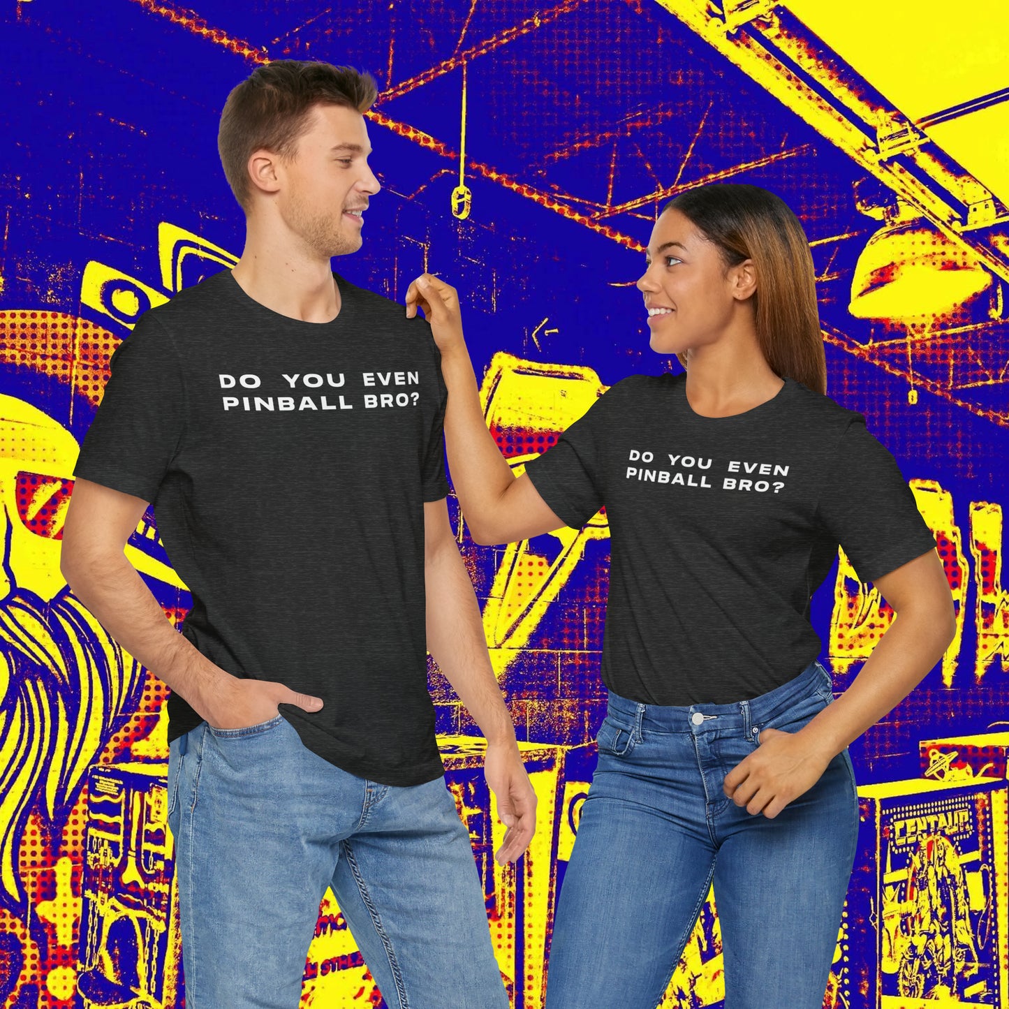 Do You Even Pinball Bro Tee