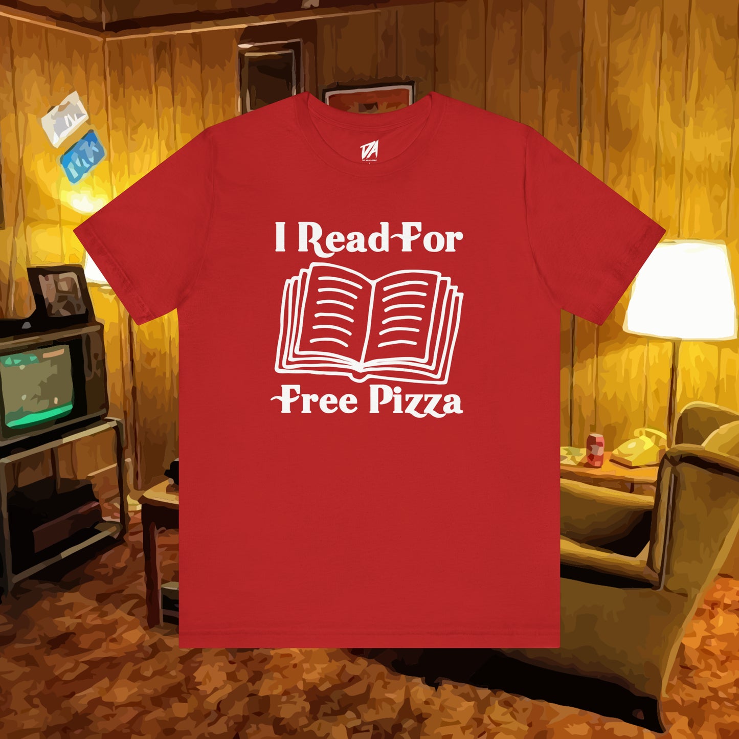 I Read For Free Pizza Tee