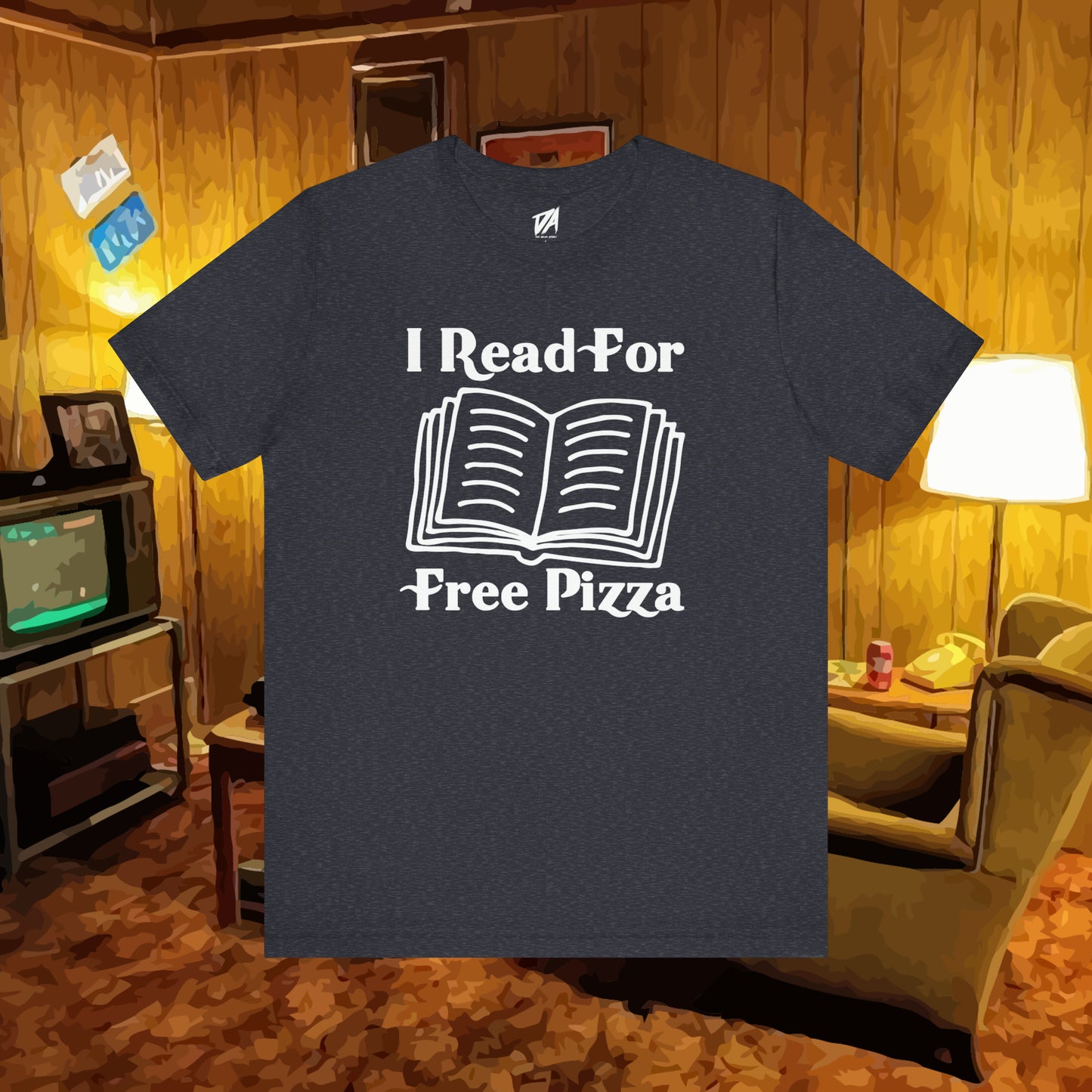 I Read For Free Pizza Tee