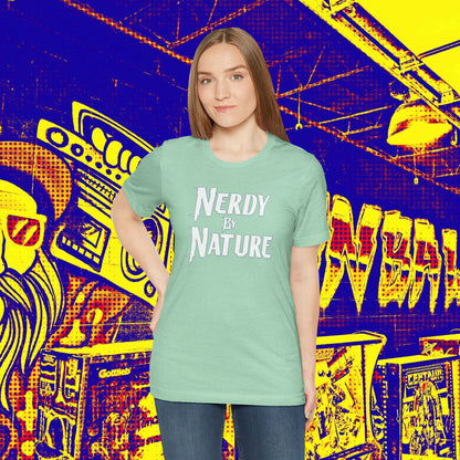 Nerdy By Nature Tee