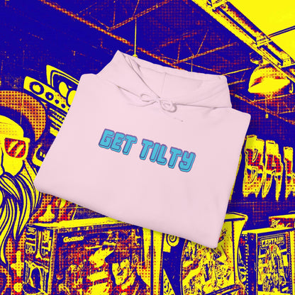 Get Tilty Hoodie