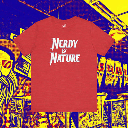 Nerdy By Nature Tee