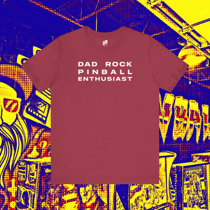 Dad Rock Pinball Enthusiast Tee