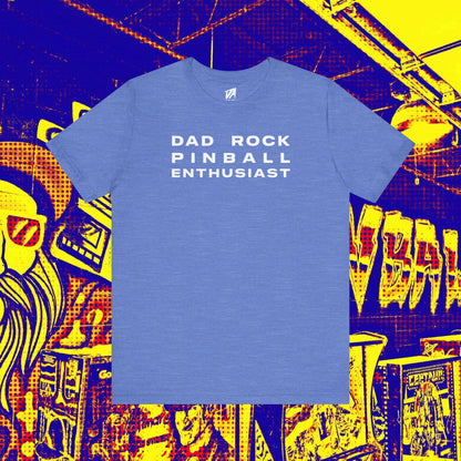 Dad Rock Pinball Enthusiast Tee