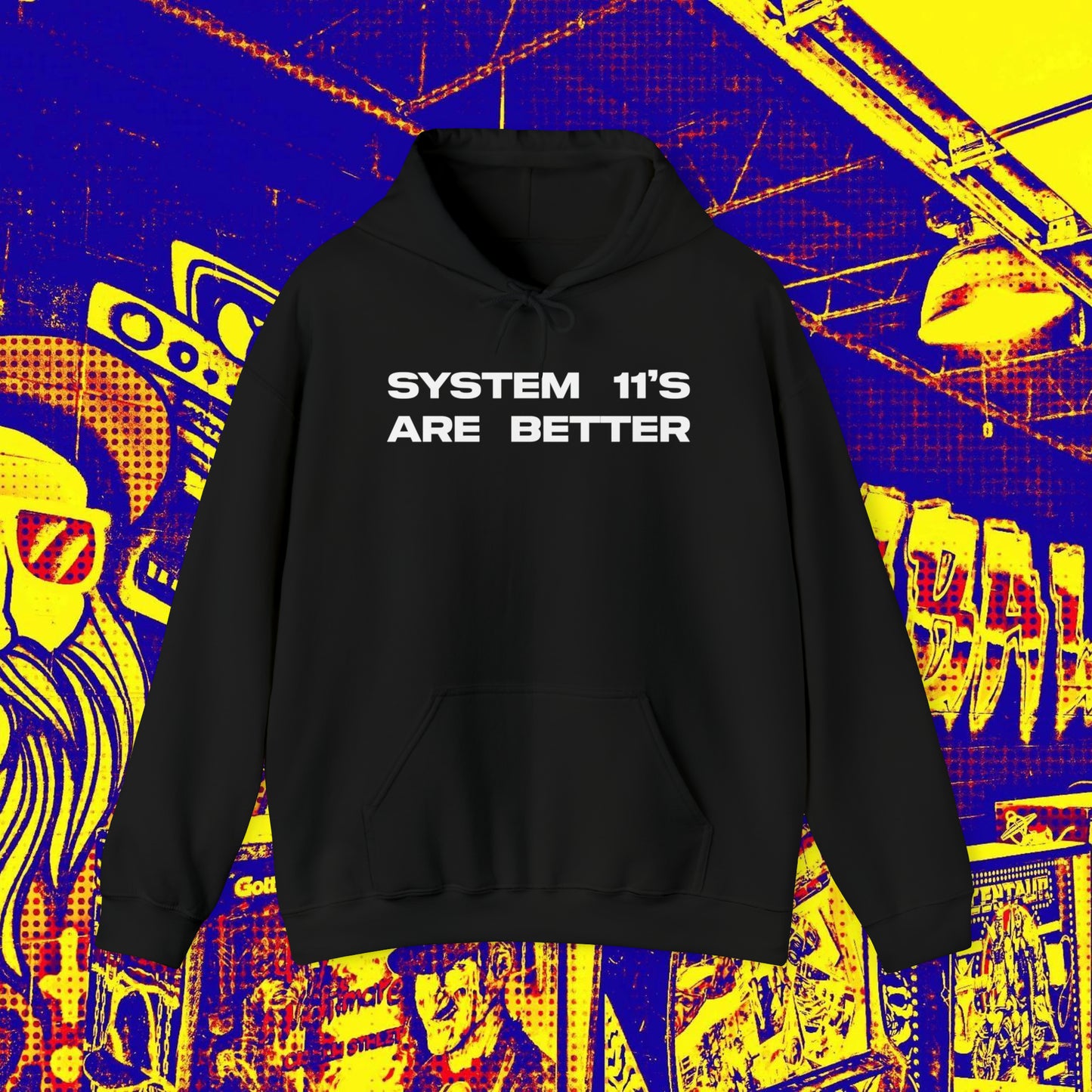 System 11's Are Better Hoodie