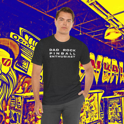 Dad Rock Pinball Enthusiast Tee