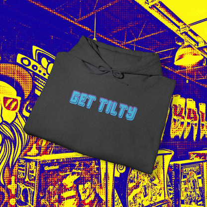 Get Tilty Hoodie