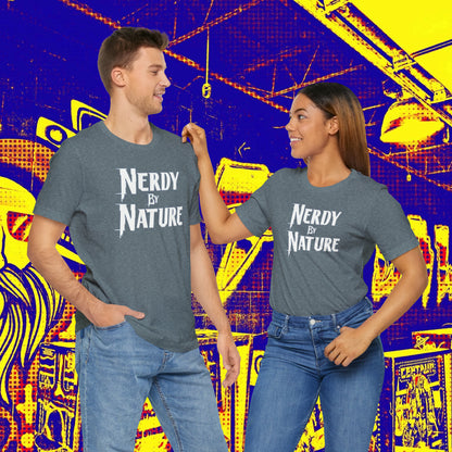 Nerdy By Nature Tee