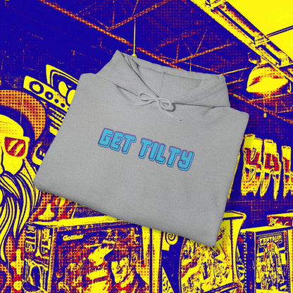 Get Tilty Hoodie