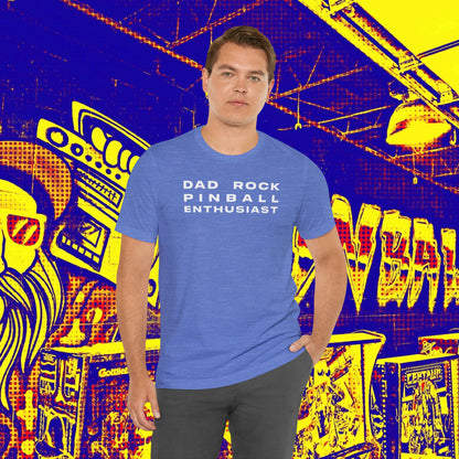 Dad Rock Pinball Enthusiast Tee