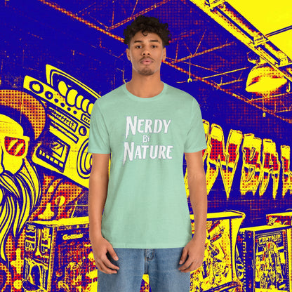 Nerdy By Nature Tee