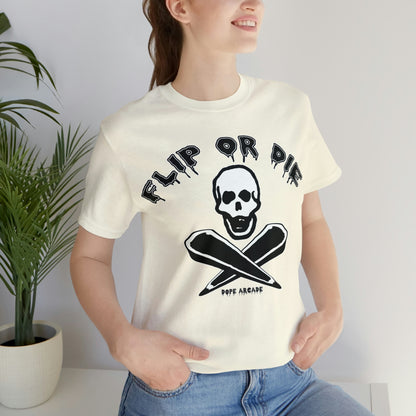 Flip or Die Tee