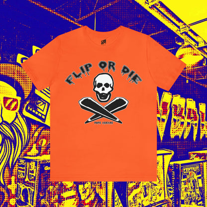 Flip or Die Tee